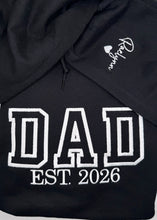 Load image into Gallery viewer, Dad Est. hoodie

