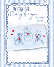 Load image into Gallery viewer, Doggone crazy for you tee
