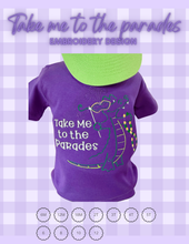 Load image into Gallery viewer, Take me to the parade tee
